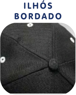 ilhós bordados